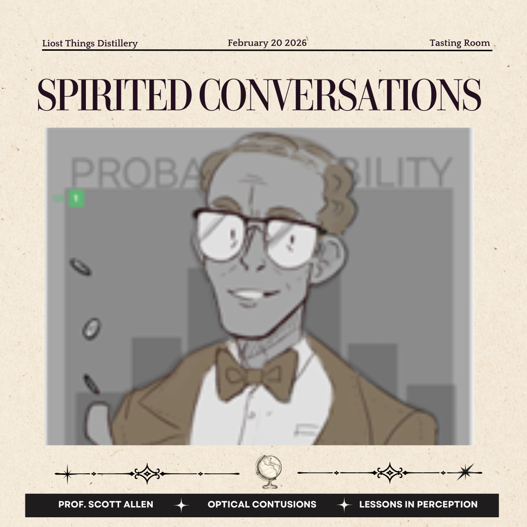 Spirited Conversations - Optical Contusions: Uninvited Lessons in Perception, Feb 20, 7pm