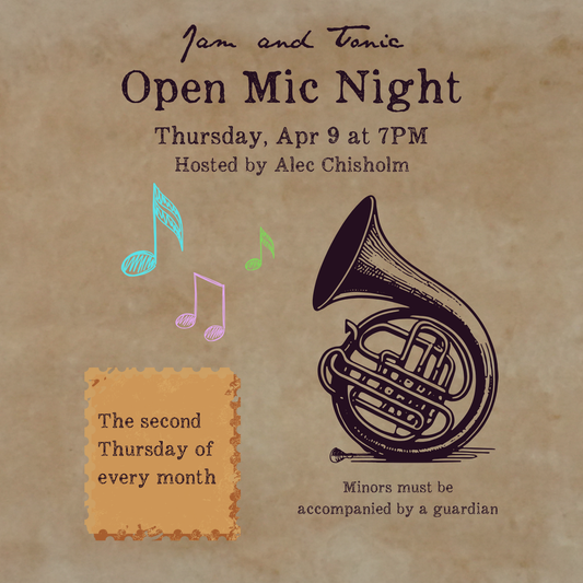 Open Mic April 9, Hosted by Alec Chisholm