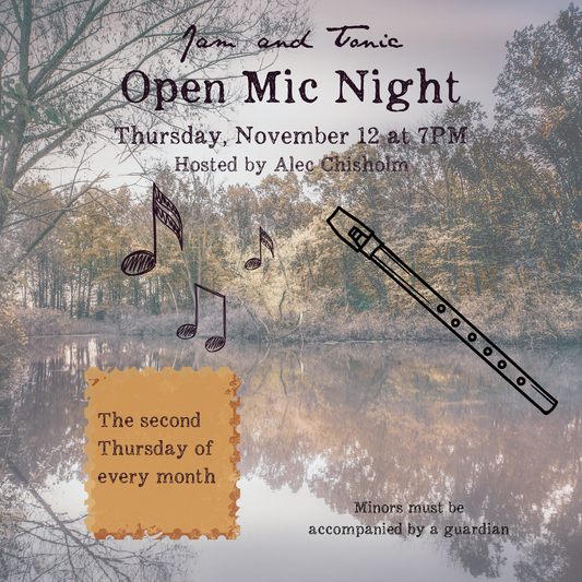 Open Mic Nov 12, Hosted by Alec Chisholm